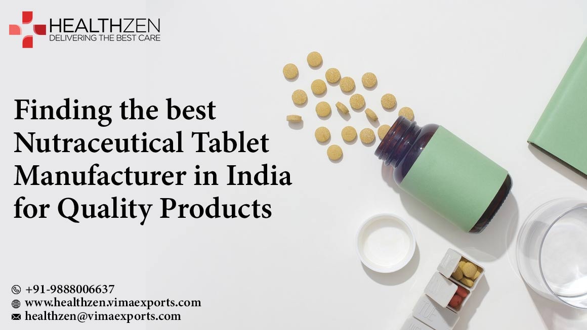 Nutraceutical Tablet Manufacturers in India
